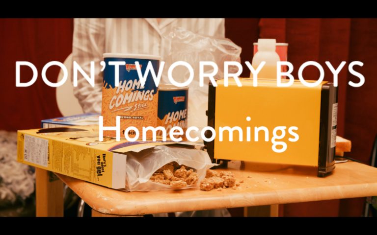 New Homecomings: “Don’t Worry Boys”