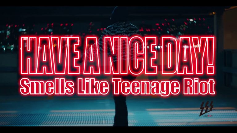 New Have A Nice Day!: “Smells Like Teenage Riot”