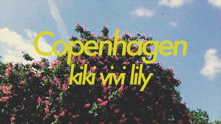 Not A Calm: Kiki Vivi Lily’s “Copenhagen”
